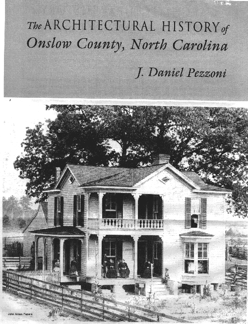 The Architectural History of Onslow County, North Carolina